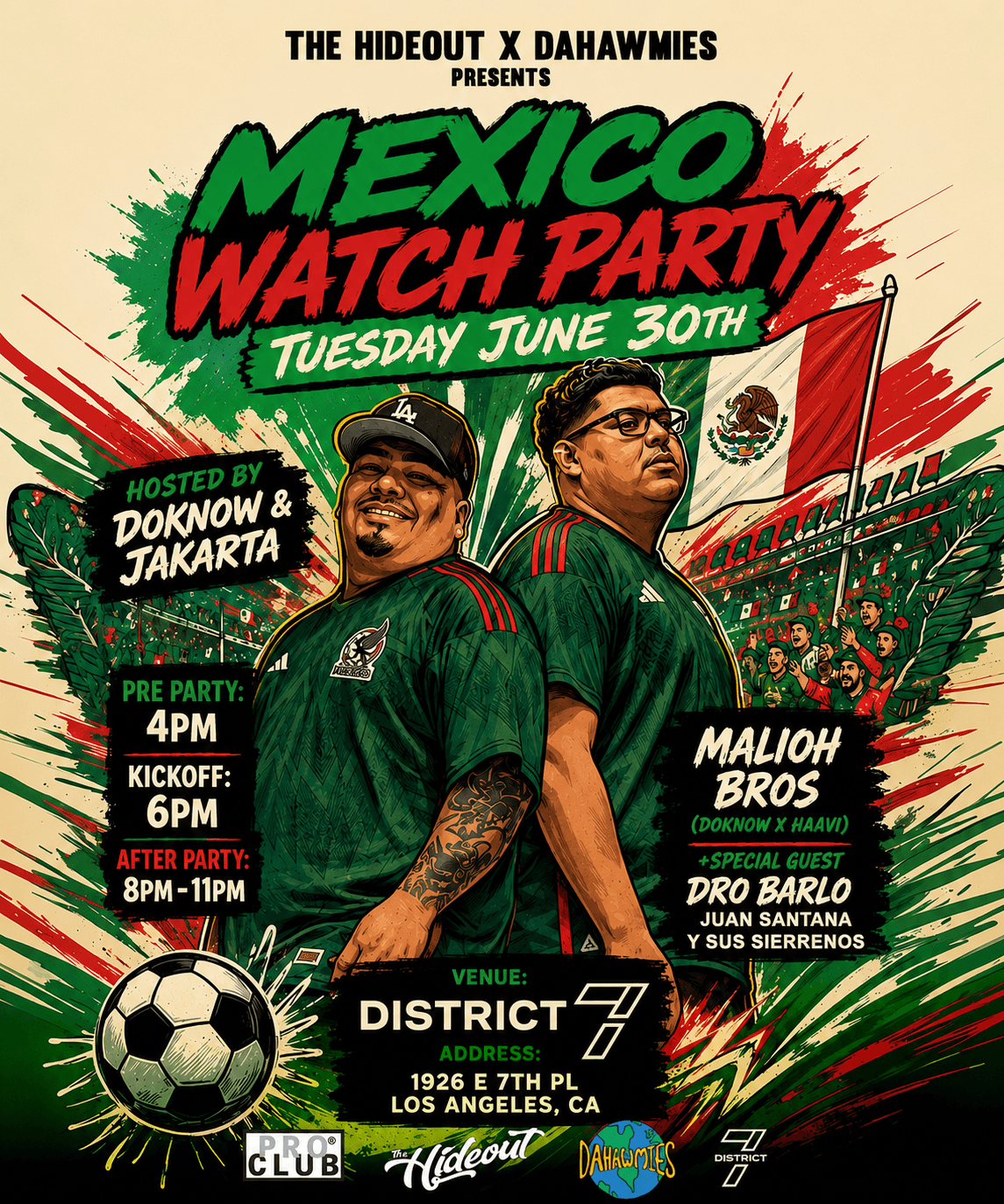 The Hideout x Dahawmies Mexico Watch Party