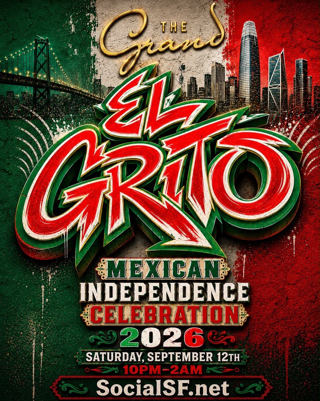 El Grito: Mexican Independence Weekend  @ The Grand San Francisco