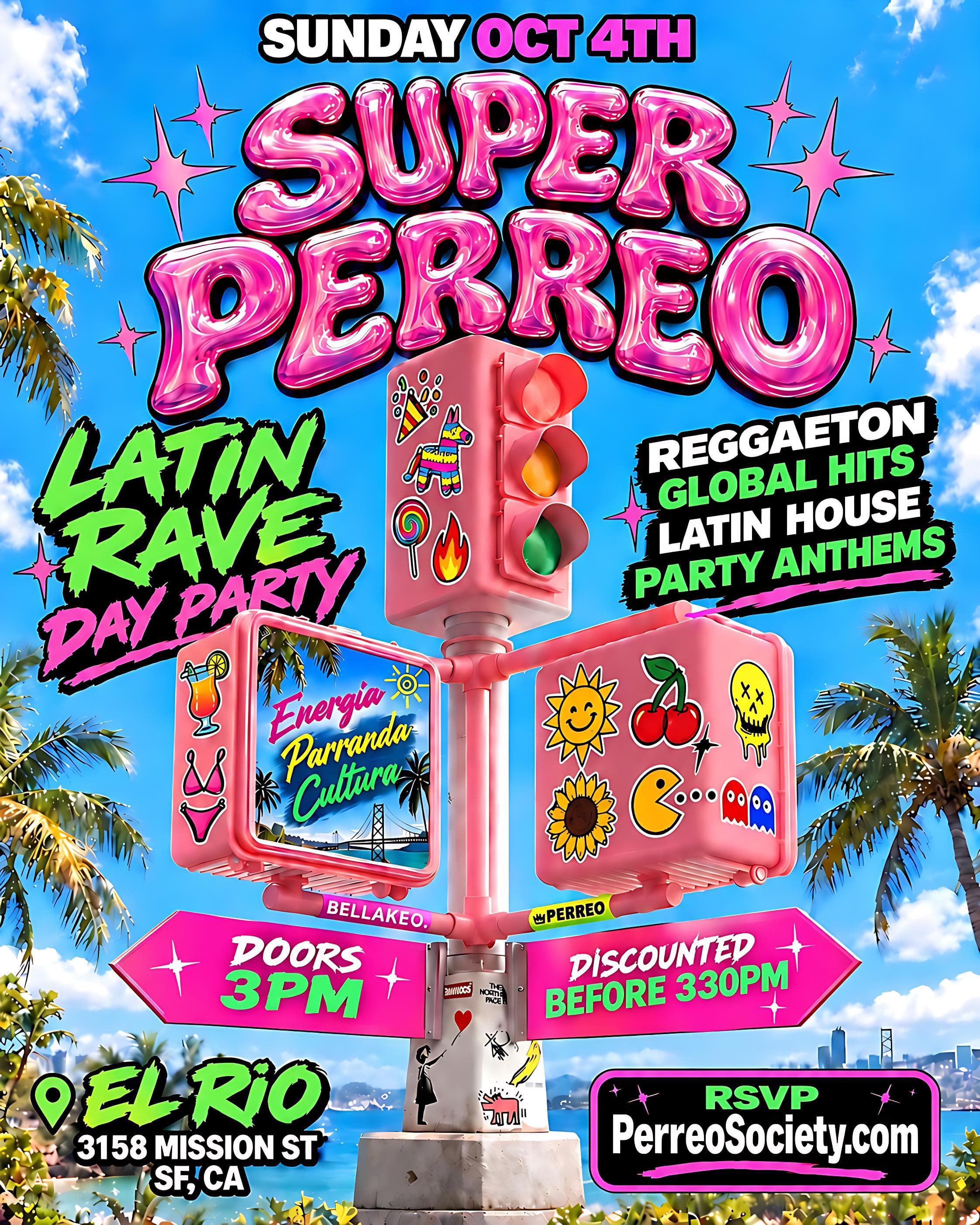 SUPER PERREO DAY PARTY @ EL RIO 3PM