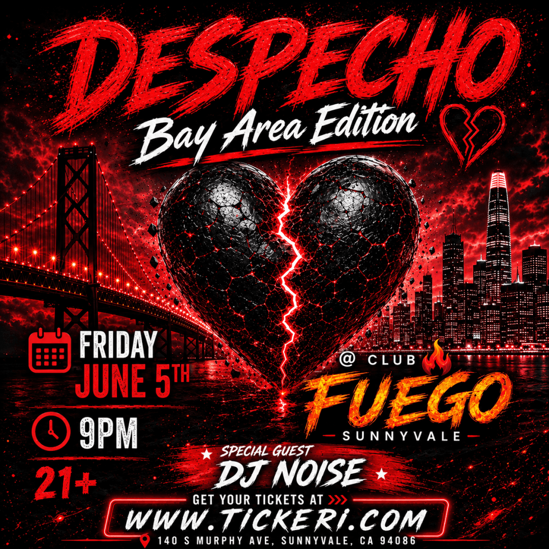 DESPECHO - Bay Area Edition @ Club Fuego