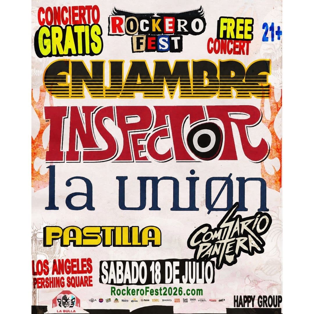 FREE EVENT! Enjambre, Inspector, La Union y Mas! GRATIS!