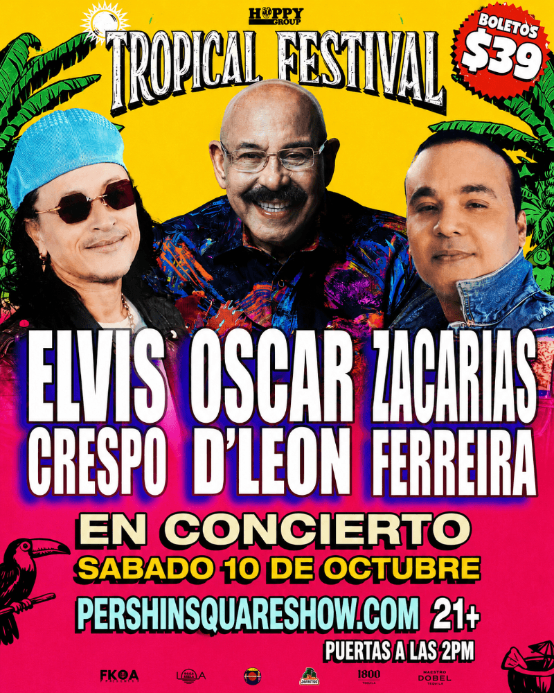 TROPICAL FEST: Elvis Crespo, Oscar D'Leon, Zacarias Ferreira y mas!