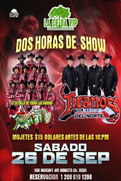 Banda Maguey y Tiranos del Norte en Modesto
