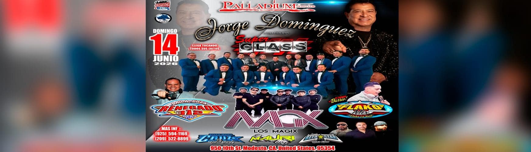 Jorge Dominguez y Su Grupo Super Class, Los Magix, Renegado 312, y Mas