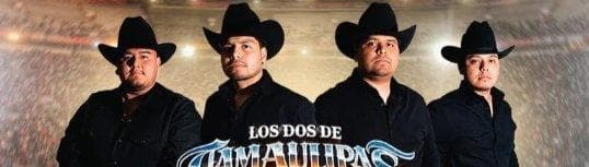 LOS DOS DE TAMAULIPAS, LA ORGINAL BANDA EL LIMON & MÁS
