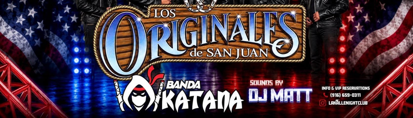 LOS ORIGINALES DE SAN JUAN Y BANDA KATANA