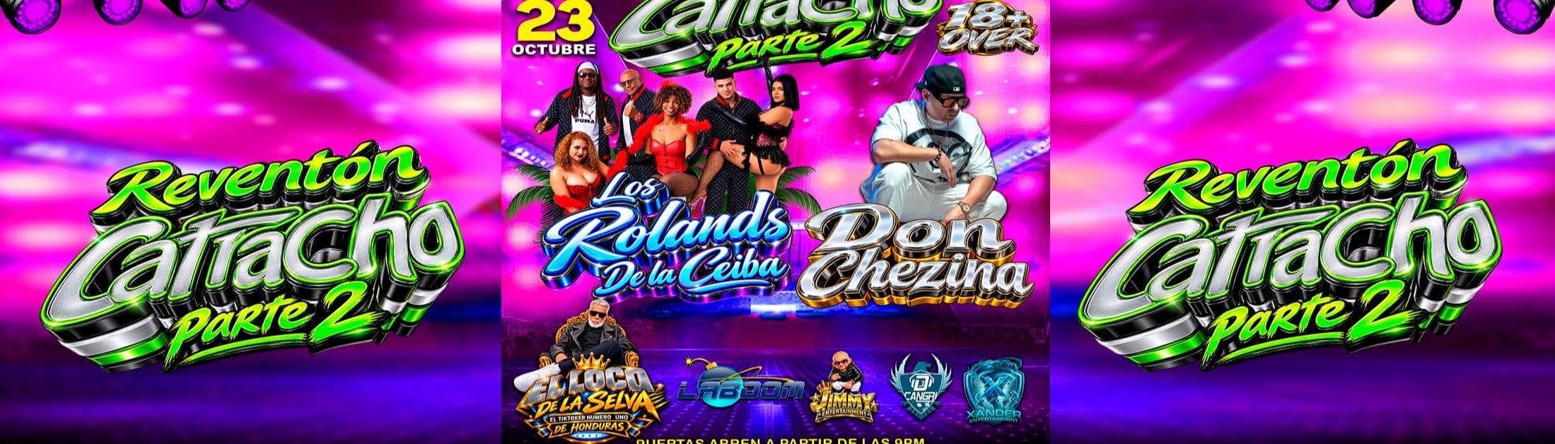 REVENTON CATRACHO PARTE 2, CON LOS ROLANDS DE LA CEIBA, DON CHEZINA, & EL LOCO DE LA SELVA.