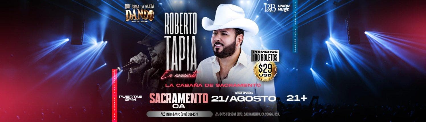 ROBERTO TAPIA EN SACRAMENTO