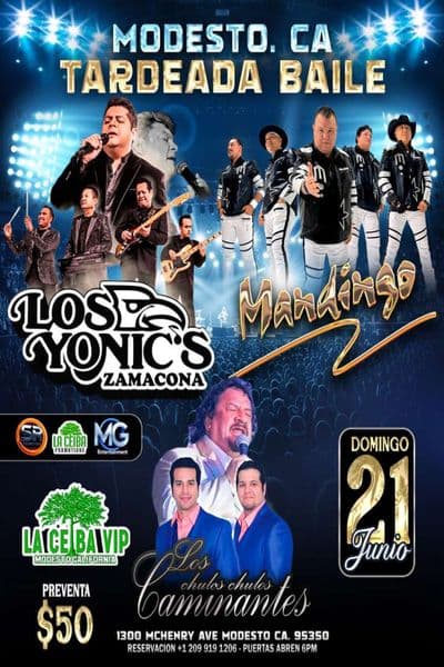 Los Yonics, Mandingo, Los Caminantes en Modesto