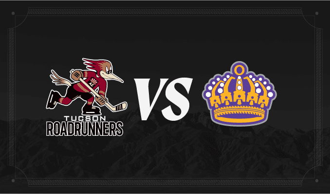 Ontario Reign vs. Tucson Roadrunners