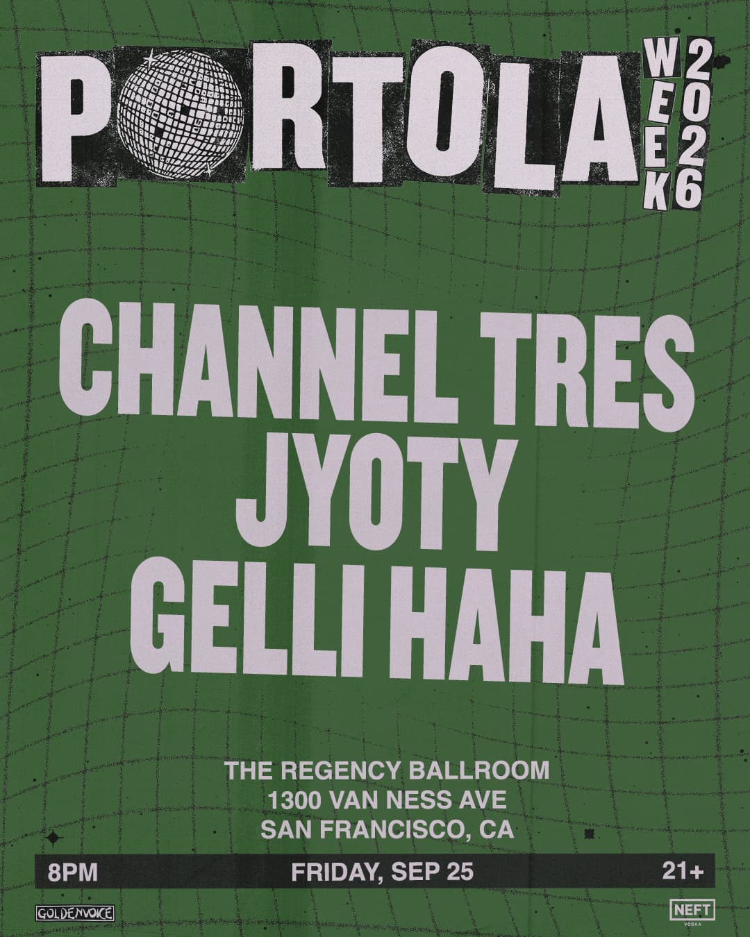 Channel Tres, Jyoty, Gelli Haha - Portola Pre-Party