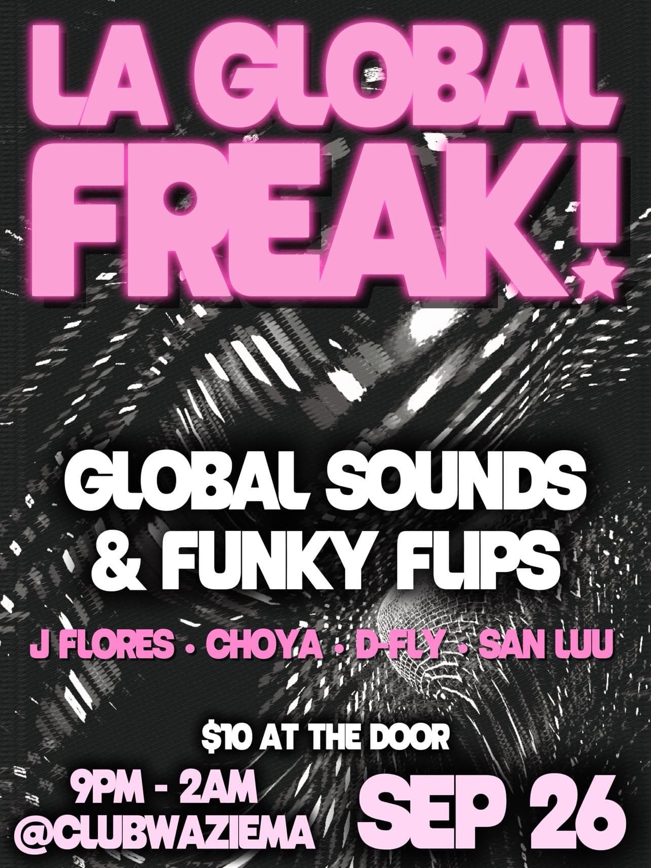 La Global Freak