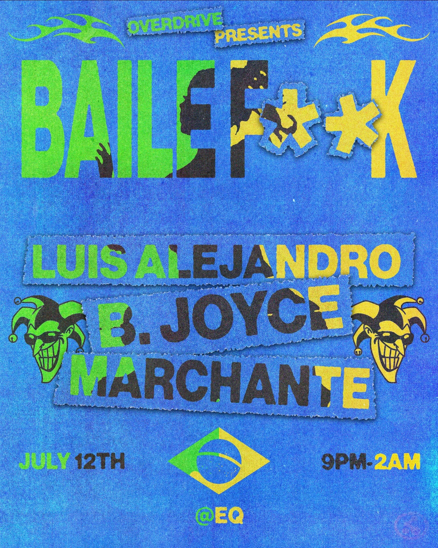 OVERDRIVE presents: BAILE F**K