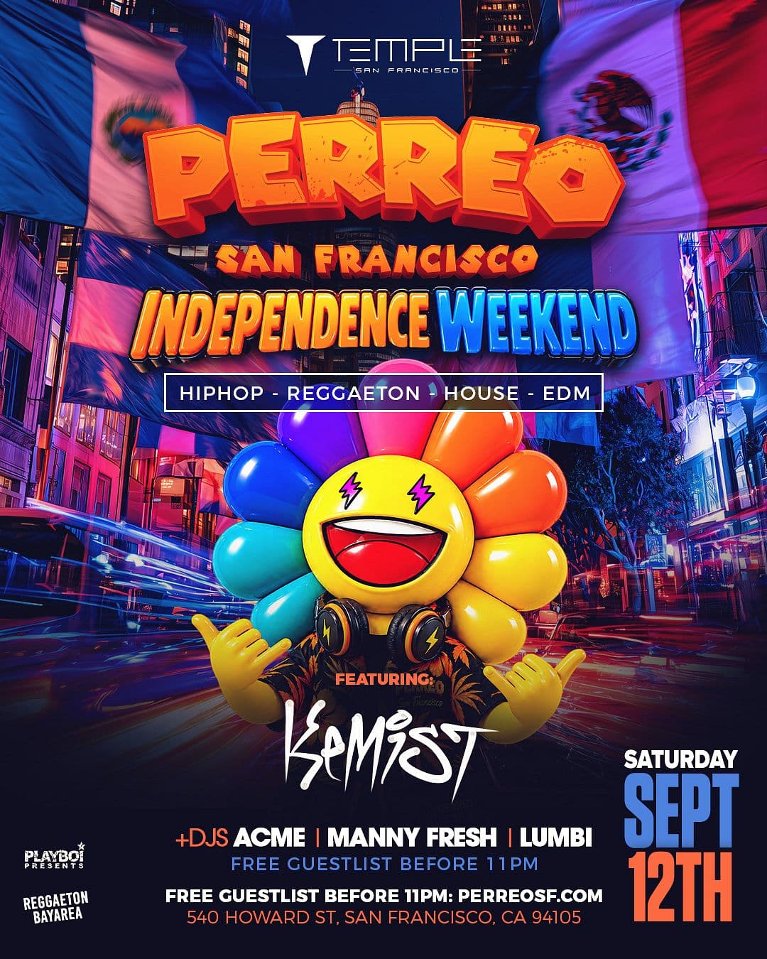 PERREO SAN FRANCISCO - INDEPENDENCE WKND! Reggaeton Hiphop Edm