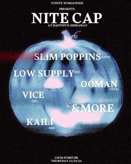 Tonite Worldwide presents: NITE CAP