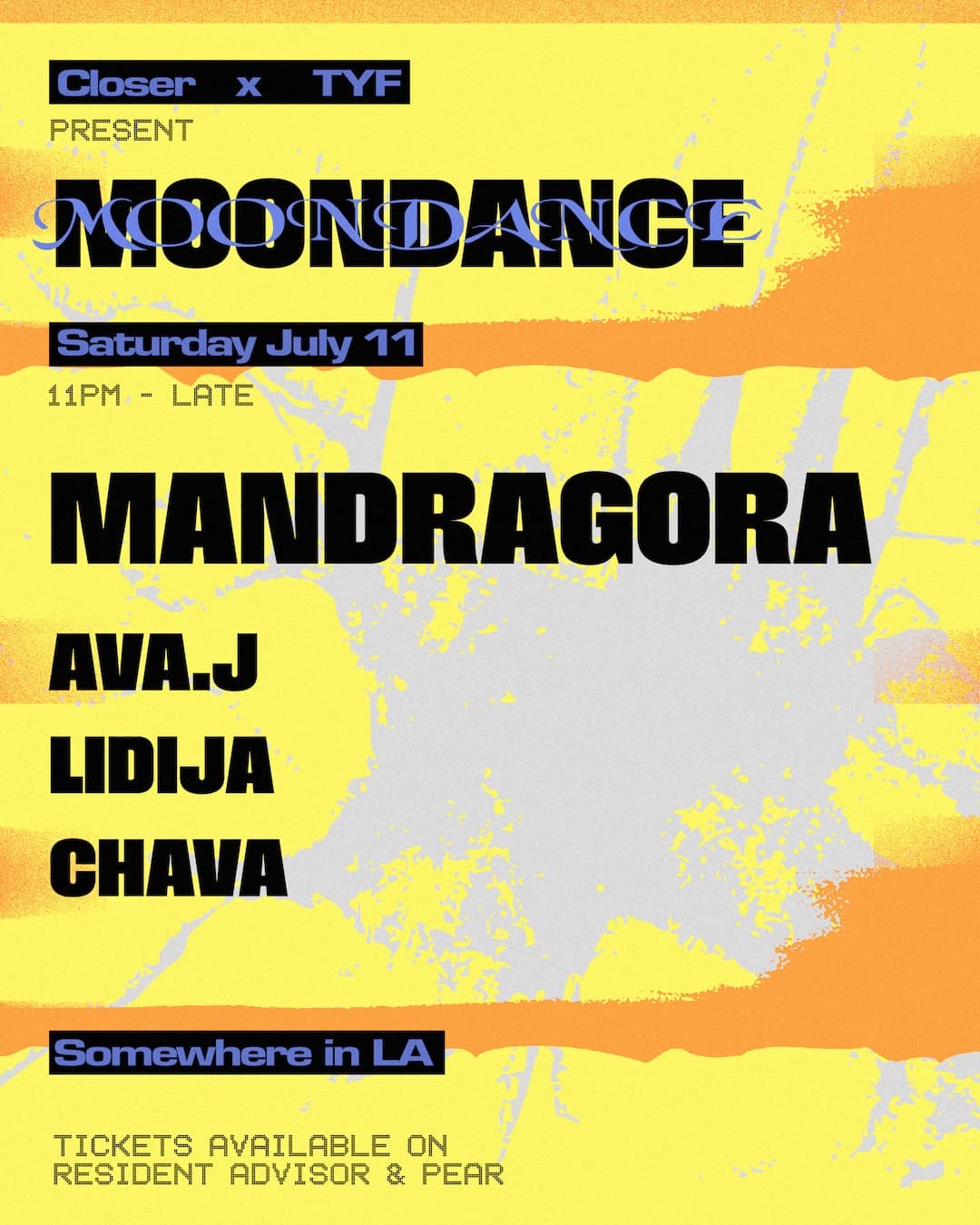 CLOSER x TYF present MOONDANCE with Mandragora