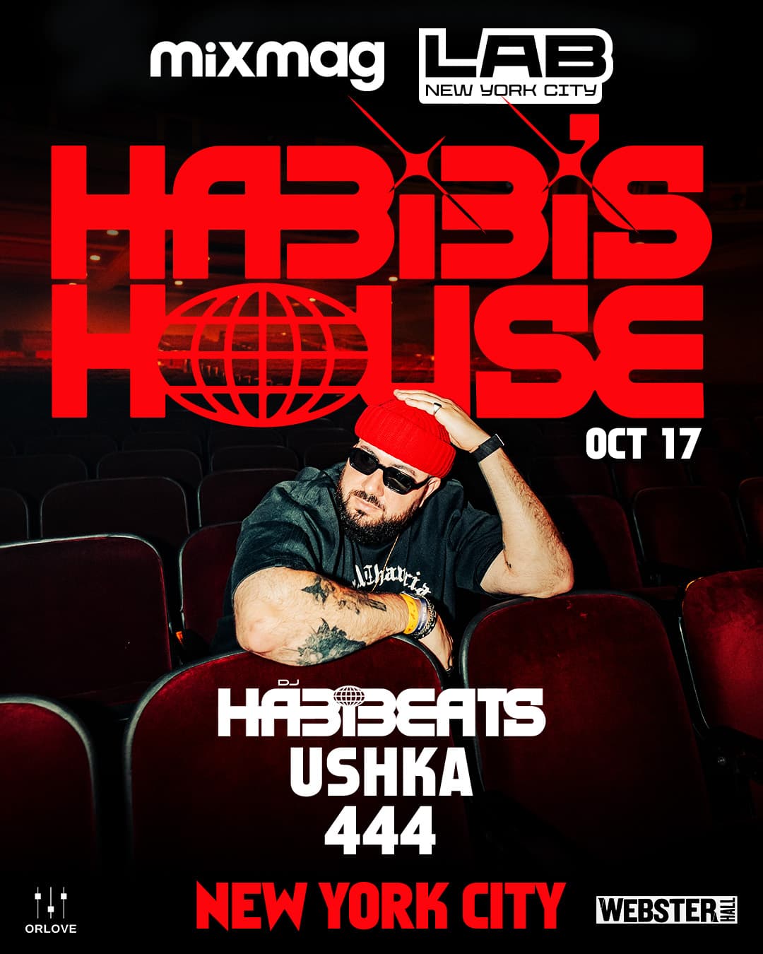 Mixmag LAB ft. DJ Habibeats - LIM TIX STILL AVAIL IN COPY!