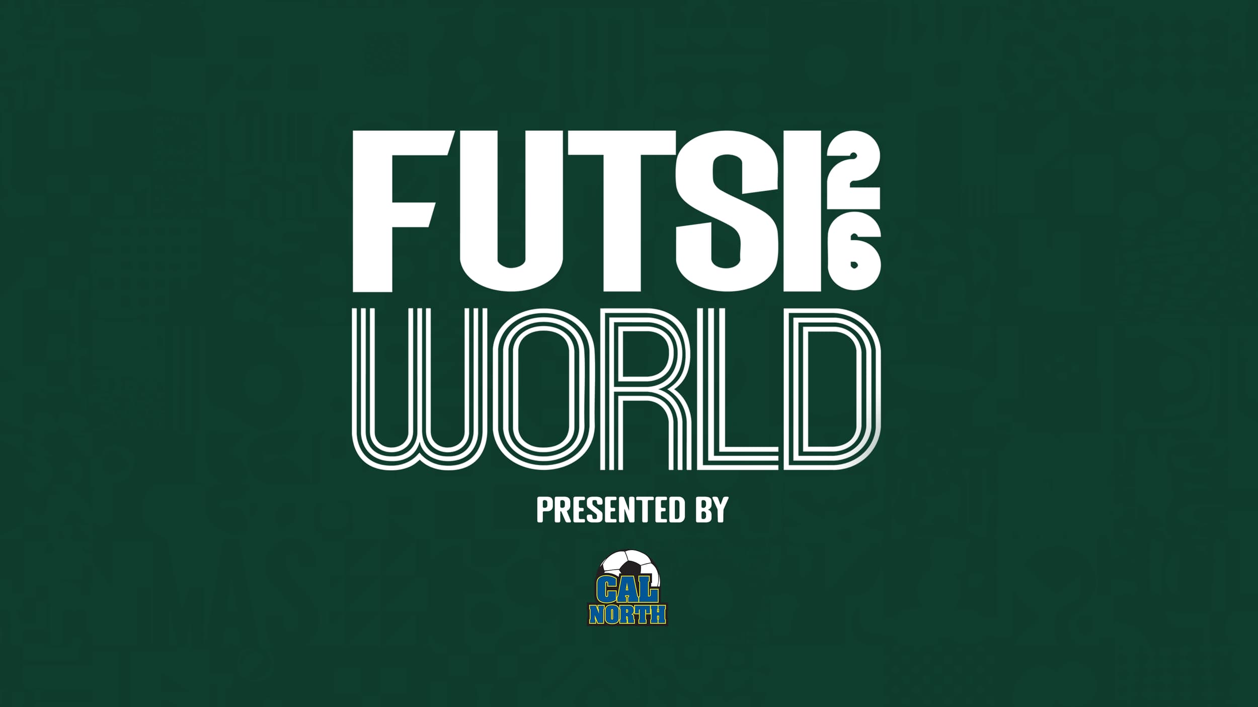Futsi World Presented By Cal North