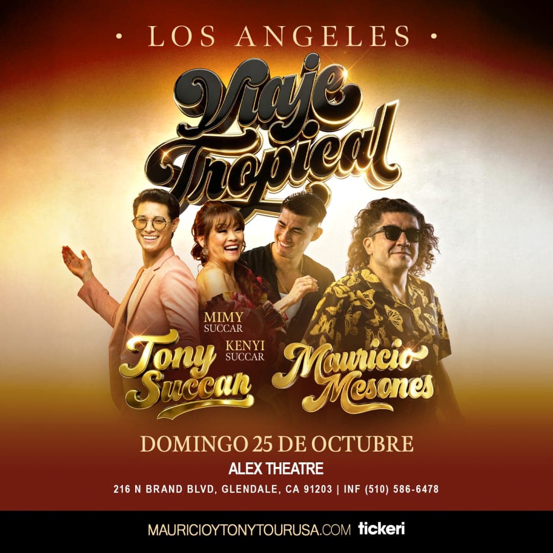 Viaje Tropical con Tony Succar & Mauricio Mesones y mas en Los Angeles