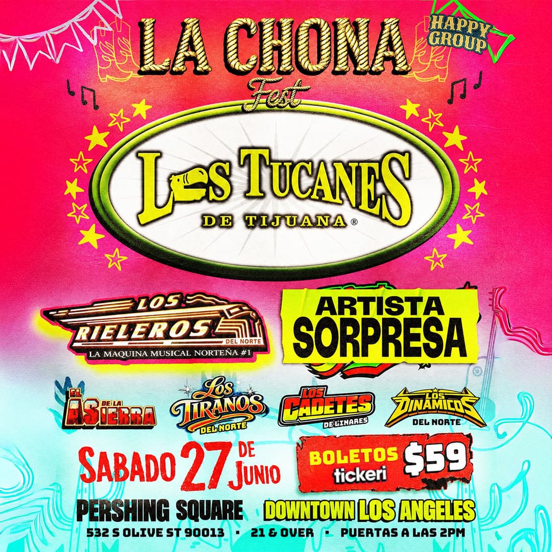 LA CHONA FEST: Los Tucanes, Los Rieleros, Los Tiranos, Los Cadetes y mas!