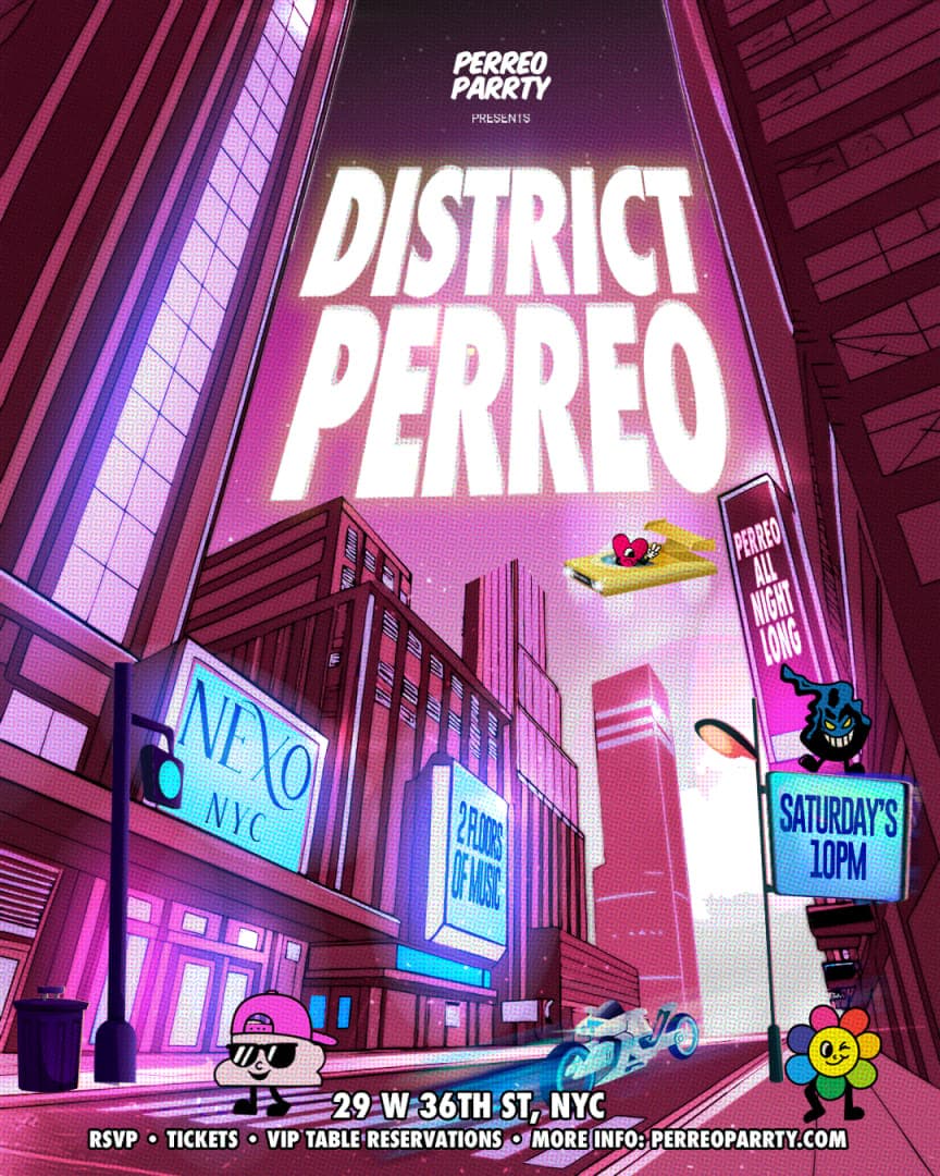 #1 NEXO SATURDAY - DISTRICT PERREO - Latin Reggaeton Dance Party