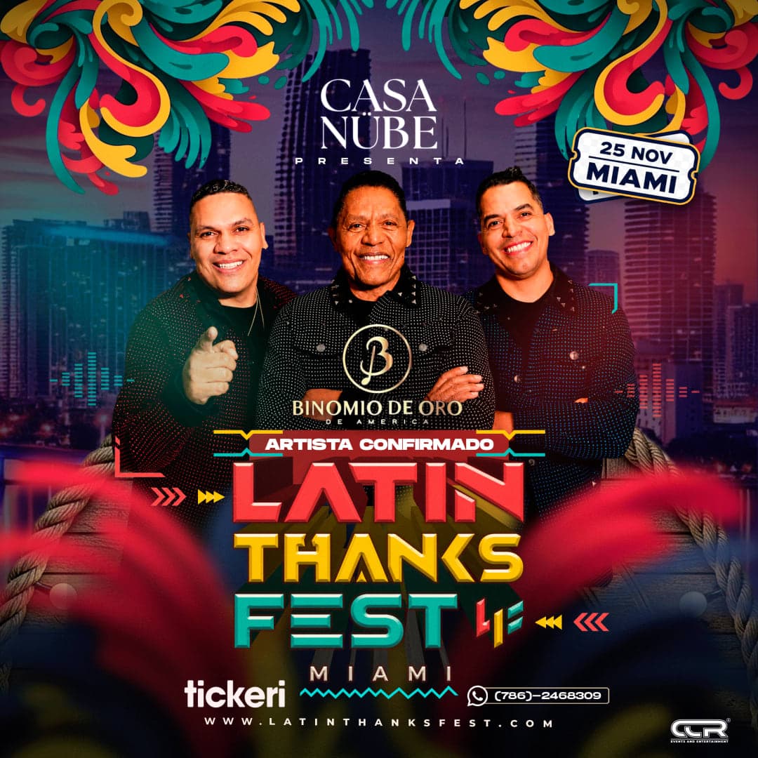 Latin Thanks Fest Miami 2026 + Binomio de Oro - Artista Sorpresa + Sorpresas