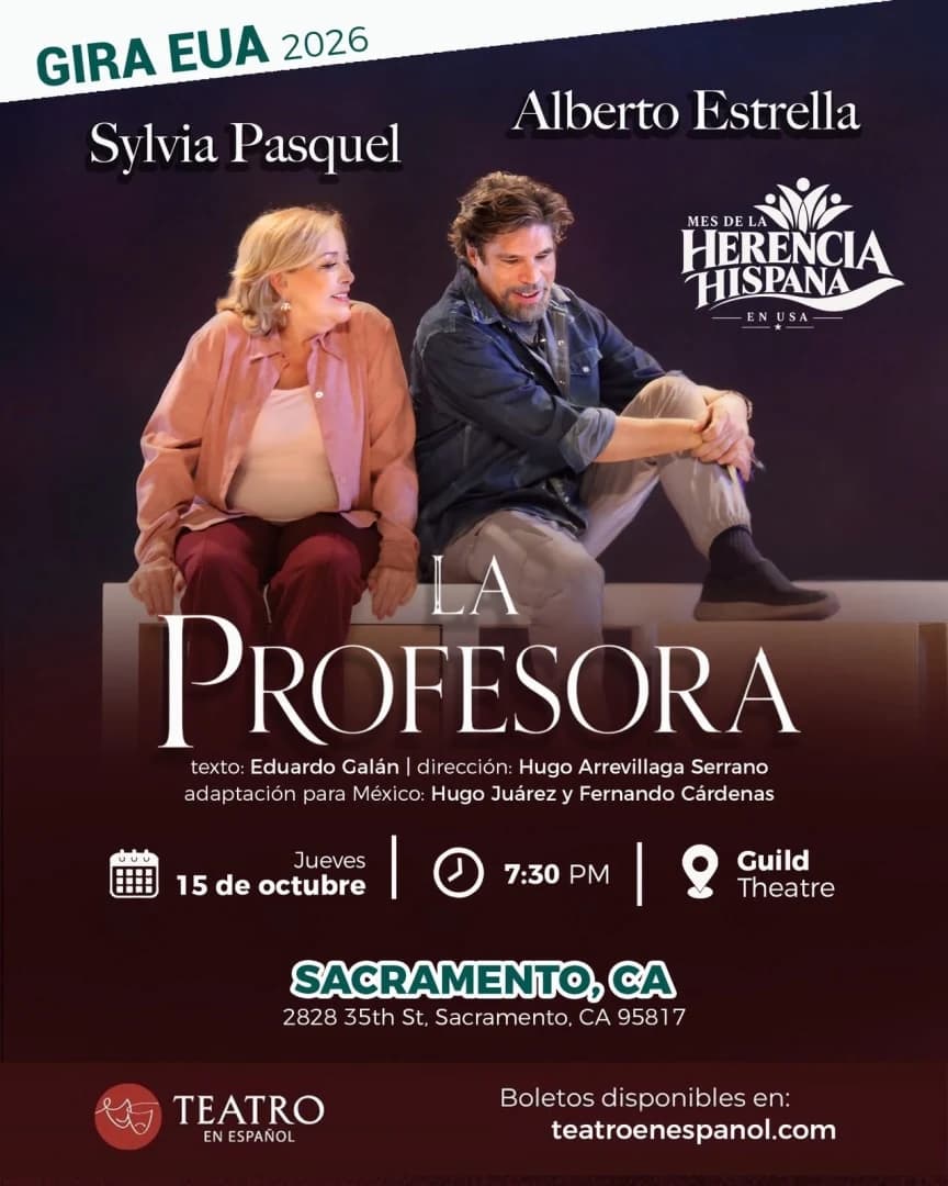 La Profesora, sensacional obra teatral con Sylvia Pasquel y Alberto Estrella en Sacramento, CA , 15 de Octubre. unica funcion