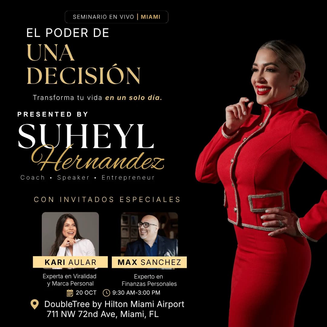 El Poder De Una Decision con Suheyl Hernandez
