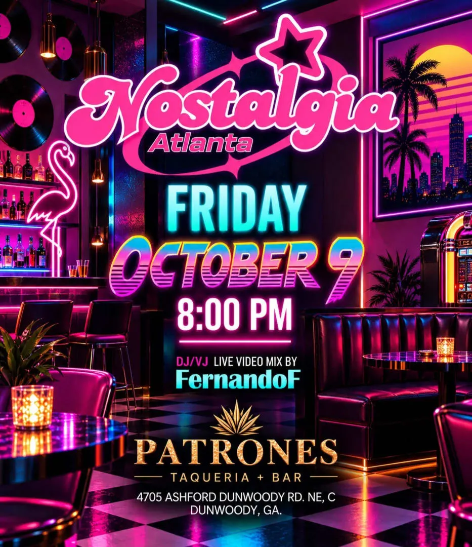 🔥 NOCHE DE DISCO CON NOSTAGIA EN PATRONES ATLANTA OCT 9🔥
