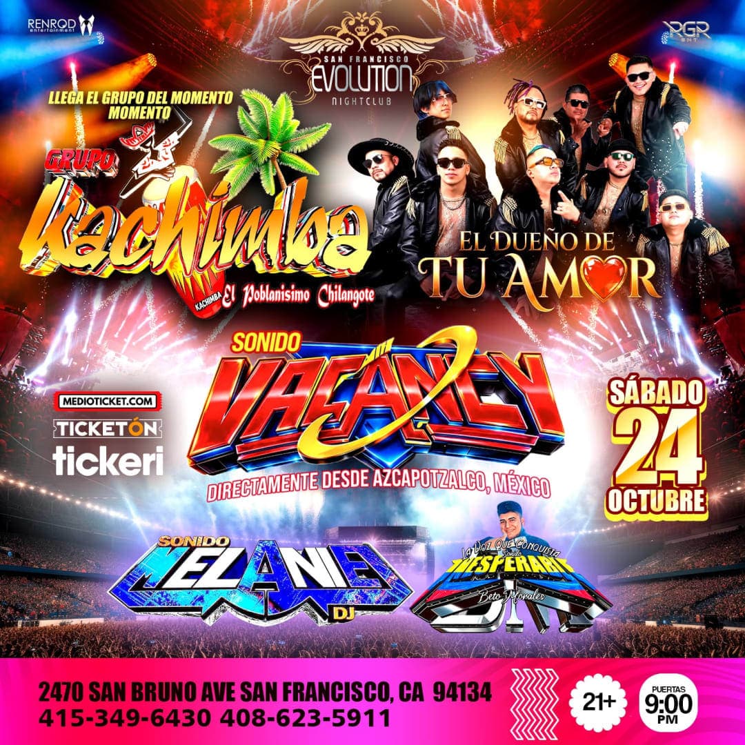 Grupo Kachimba, El Dueño de tu Amor & Sonido Vacancy en San Francisco