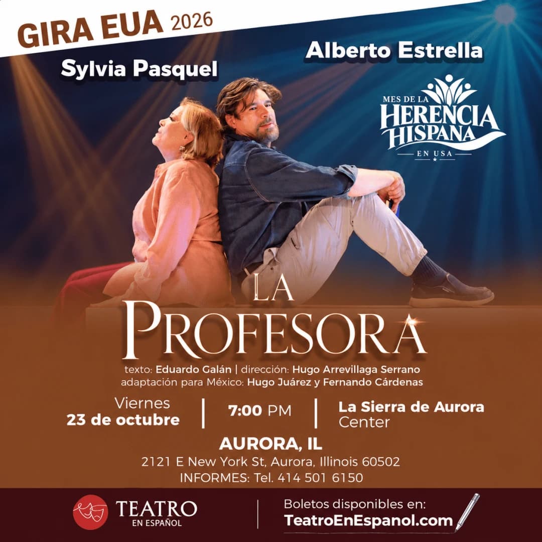 La Profesora, sensacional obra teatral con Sylvia Pasquel y Alberto Estrella en Aurora IL, 23 de Octubre.