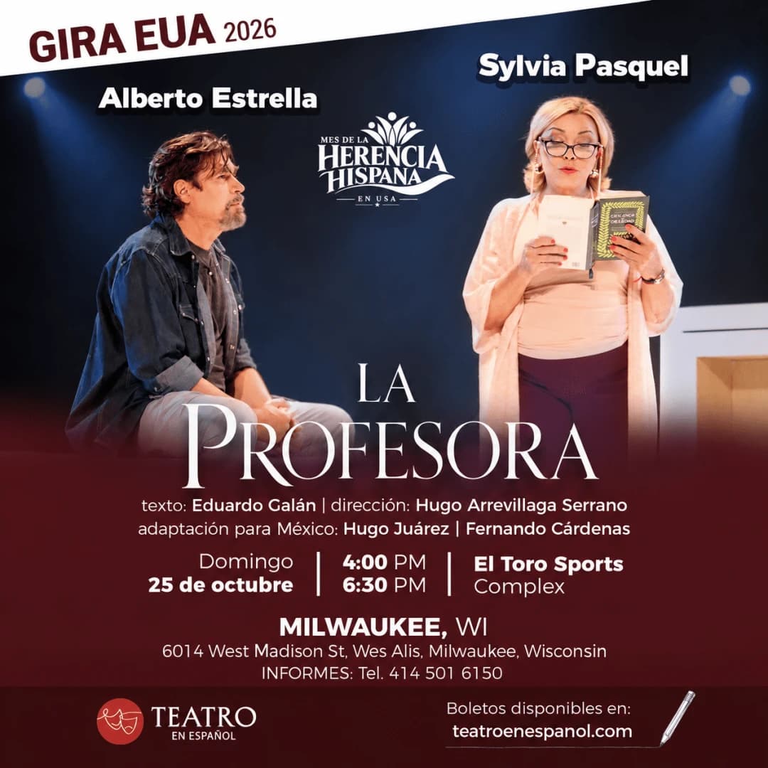 La Profesora, sensacional obra teatral con Sylvia Pasquel y Alberto Estrella en Milwaukee, 25 de Octubre. Segunda Funcion 6:30 pm