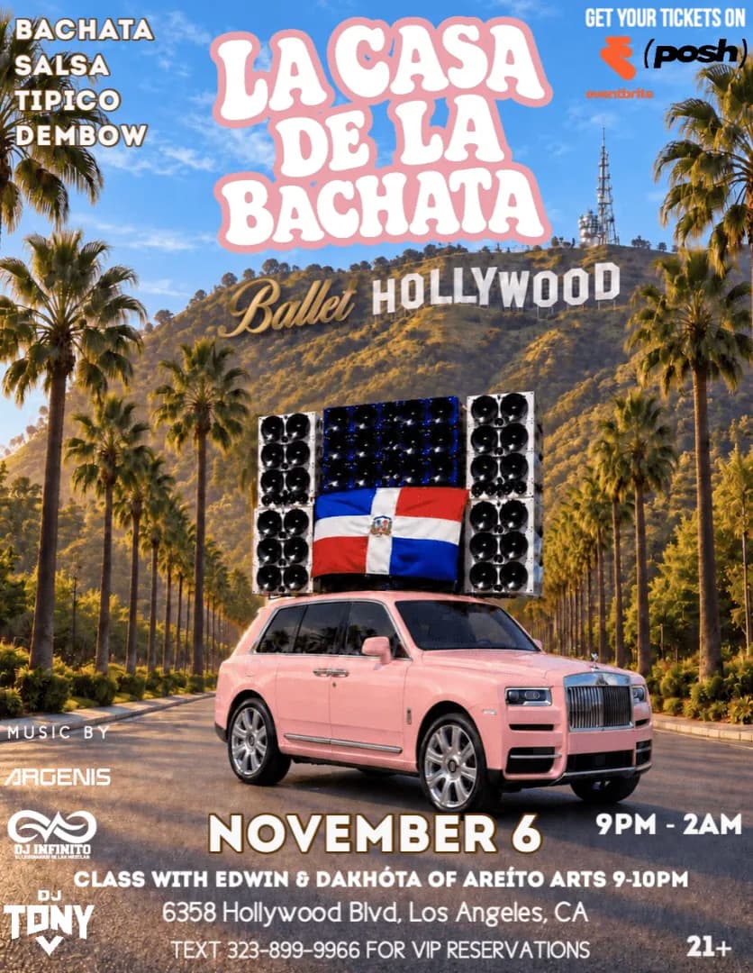 LOS ANGELES’ BIGGEST BACHATA PARTY @ Ballet Hollywood | La Casa de la Bachata