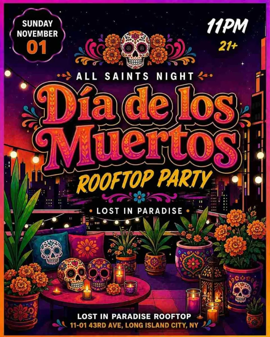 Dia de los Muertos Rooftop Party at Lost in Paradise, Queens