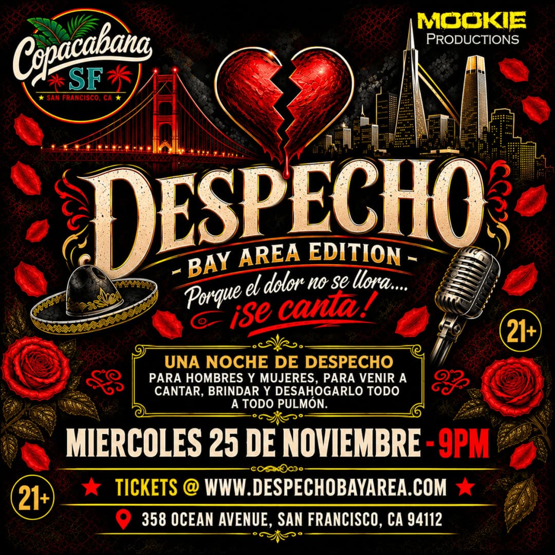DESPECHO - Bay Area Edition @ Copacabana SF