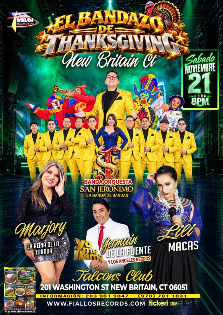 NEW BRITAIN CT l LLEGA LA BANDA ORQUESTA "SAN JERONIMO" LA BANDA DE BANDAS -MARJORY-LILI MACAS GERMAIN DE LA FUENTE Y LOS ANGELES NEGROS (yo me llamo) (EN CONCIERTO)