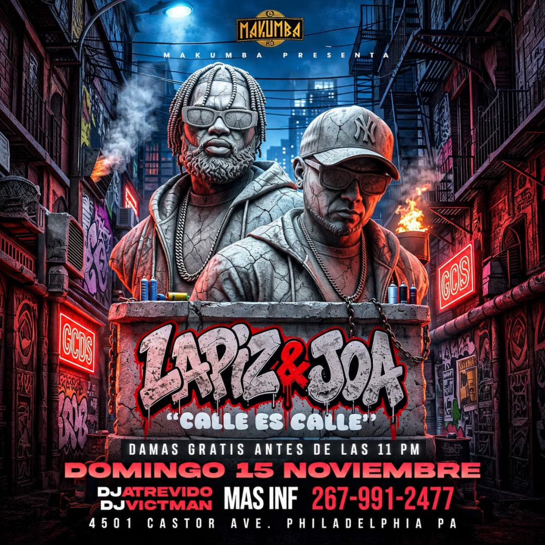 Lapiz & Joa – “Calle Es Calle” en Philadelphia